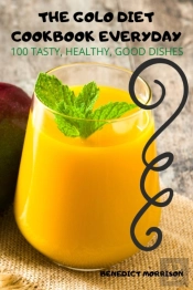 The Golo Diet Cookbook Everyday