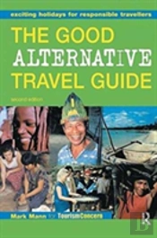 The Good Alternative Travel Guide