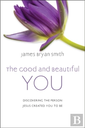 The Good And Beautiful You