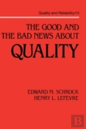 The Good And The Bad News About Quality