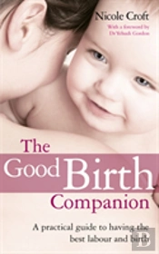 The Good Birth Companion