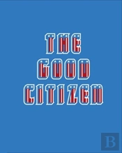 The Good Citizen