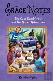 The Good Deed Crew And The Aspen Adventure