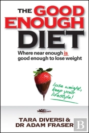 The Good Enough Diet