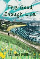 The Good Enough Life