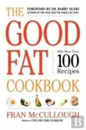 The Good Fat Cookbook