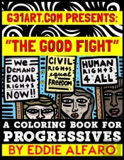 The Good Fight: A Coloring Book For Prog