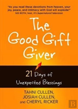 Bertrand.pt - The Good Gift Giver: 21 Days Of Unexpected Blessings