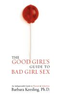 The Good Girl'S Guide To Bad Girl Sex