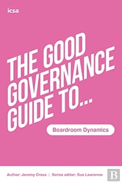 Bertrand.pt - The Good Governance Guide To Boardroom Dynamics