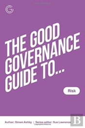 The Good Governance Guide To Risk