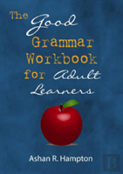 The Good Grammar Workbook
