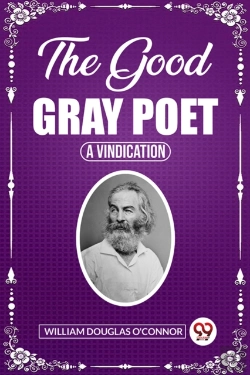 Bertrand.pt - The Good Gray Poeta Vindication (Edition2023)