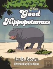 The Good Hippopotamus