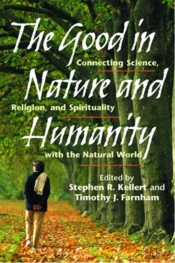 The Good In Nature And Humanity