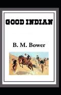 The Good Indian Annotated