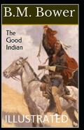 The Good Indian Illustrated