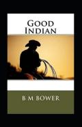 The Good Indian Illustrated