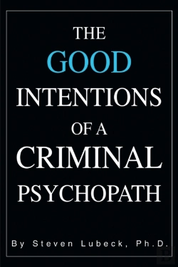 Bertrand.pt - The Good Intentions Of A Criminal Psychopath