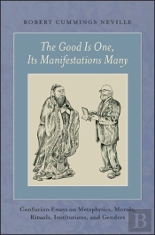 The Good Is One, Its Manifestations Many