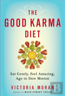 The Good Karma Diet