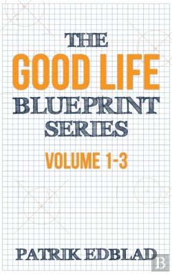 Bertrand.pt - The Good Life Blueprint Series: Volume 1