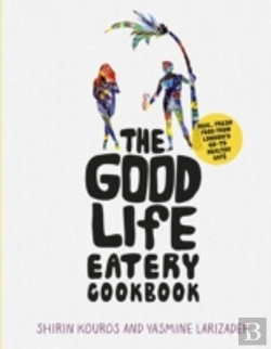 Bertrand.pt - The Good Life Eatery Cookbook