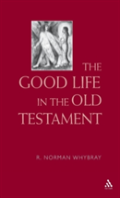 The Good Life In The Old Testament