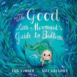 Bertrand.pt - The Good Little Mermaid'S Guide To Bedtime