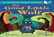 The Good Little Wolf: A Bloomsbury Young Reader