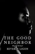 The Good Neighbor