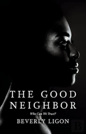 The Good Neighbor