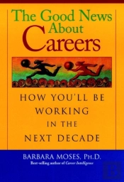 The Good News About Careers In The Next Decade