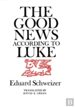 Bertrand.pt - The Good News According To Luke