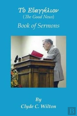 Bertrand.pt - The Good News: Book Of Sermons