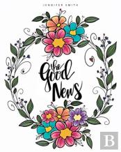 The Good News