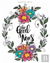 The Good News