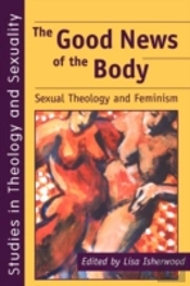 The Good News Of The Body