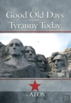 Bertrand.pt - The Good Old Days Versus Tyranny Today