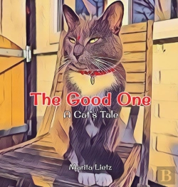 Bertrand.pt - The Good One: A Cat'S Tale