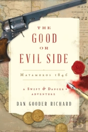 The Good Or Evil Side: Matamoros 1846