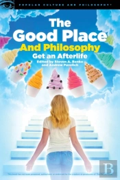 The Good Place And Philosophy