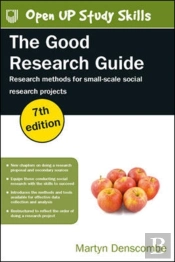 The Good Research Guide: Research Methods For Small-Scale Social Research Projects