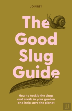 Bertrand.pt - The Good Slug Guide