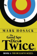 The Good Spy Dies Twice