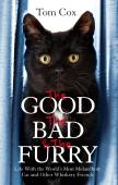 The Good, The Bad And The Furry
