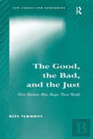 The Good, The Bad, And The Just