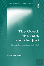 The Good, The Bad, And The Just