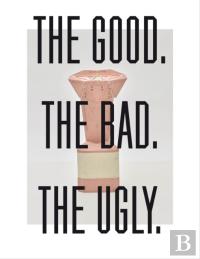 The Good, The Bad, The Ugly