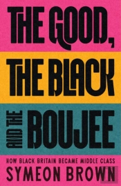 The Good, The Black And The Boujee